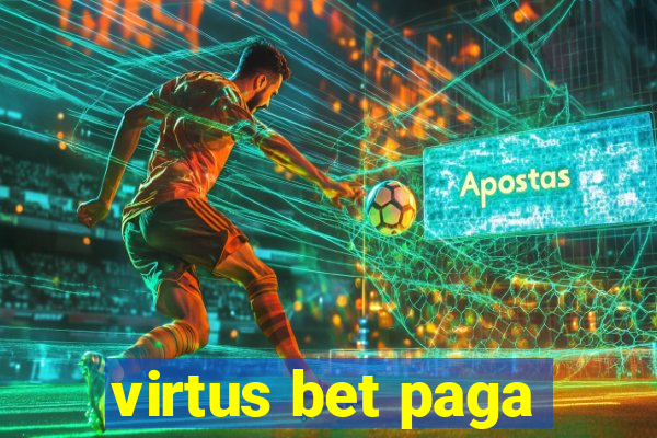 virtus bet paga